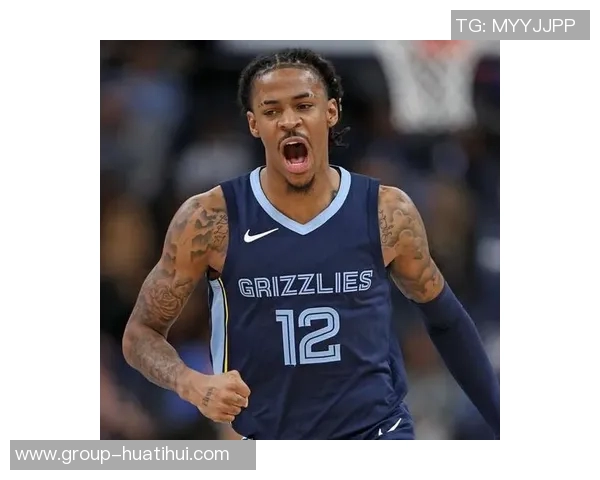 莫兰特伤愈复出确定参加灰熊揭幕战对阵鹈鹕